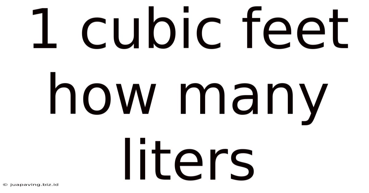 1 Cubic Feet How Many Liters