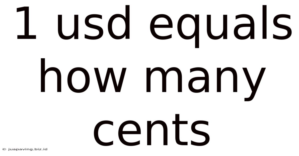 1 Usd Equals How Many Cents