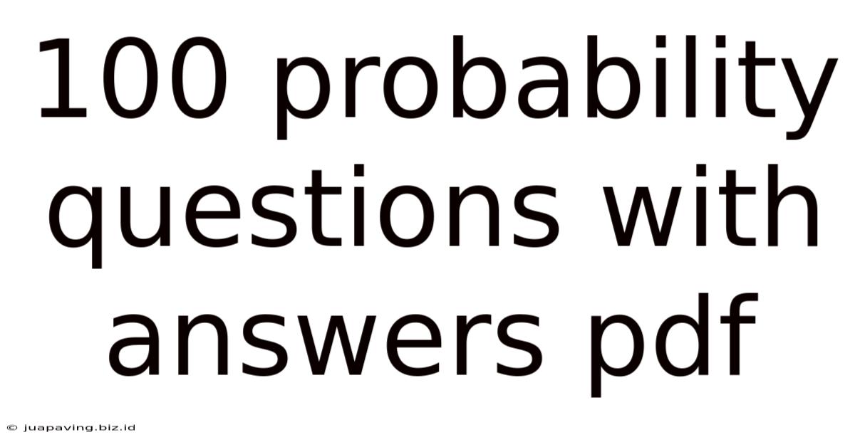 100 Probability Questions With Answers Pdf