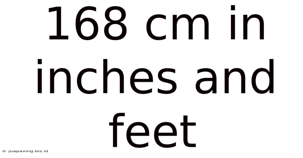 168 Cm In Inches And Feet