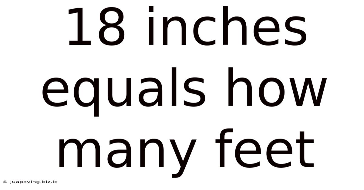 18 Inches Equals How Many Feet