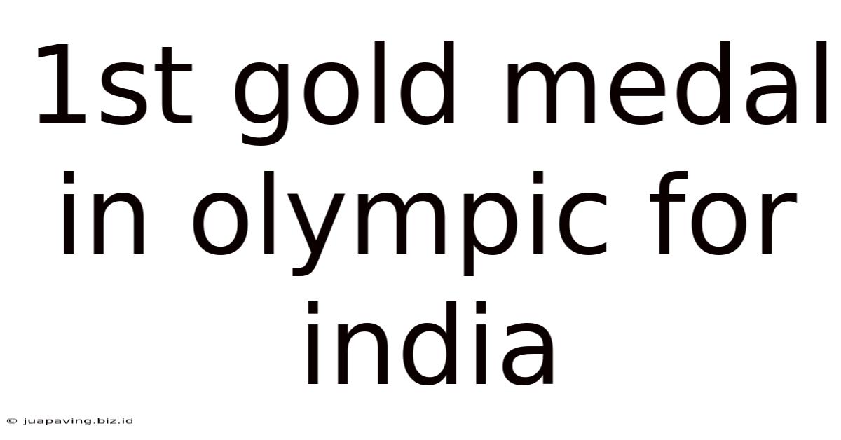 1st Gold Medal In Olympic For India