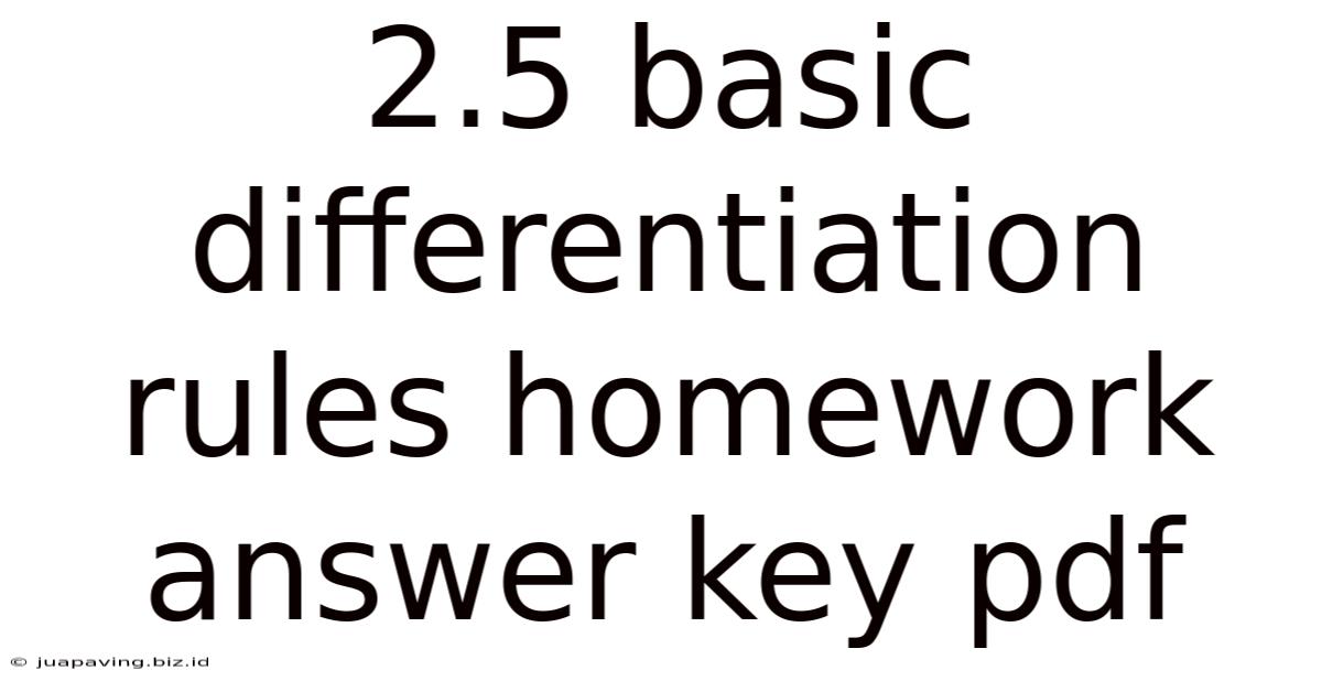 2.5 Basic Differentiation Rules Homework Answer Key Pdf