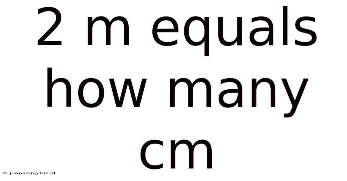 2 M Equals How Many Cm