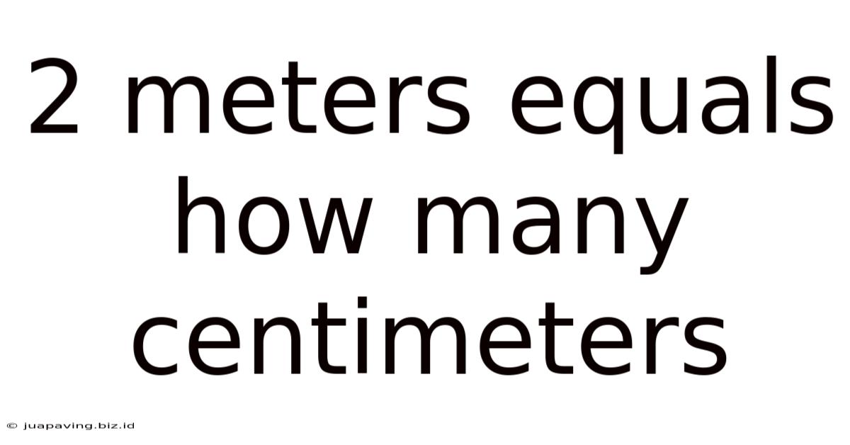 2 Meters Equals How Many Centimeters