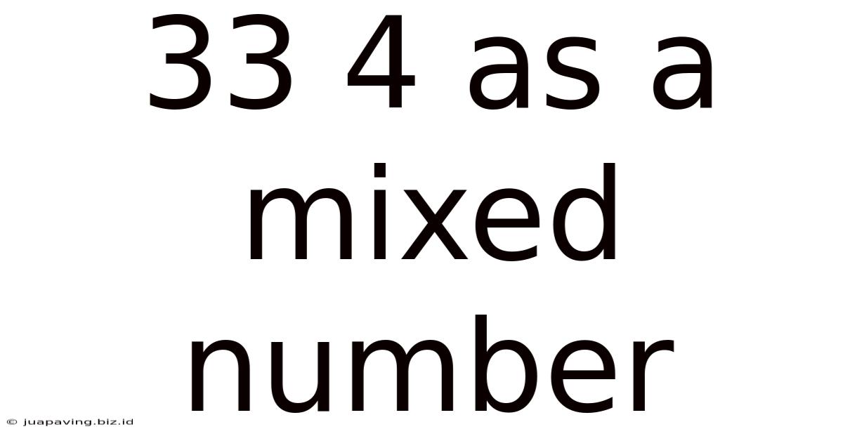 33 4 As A Mixed Number