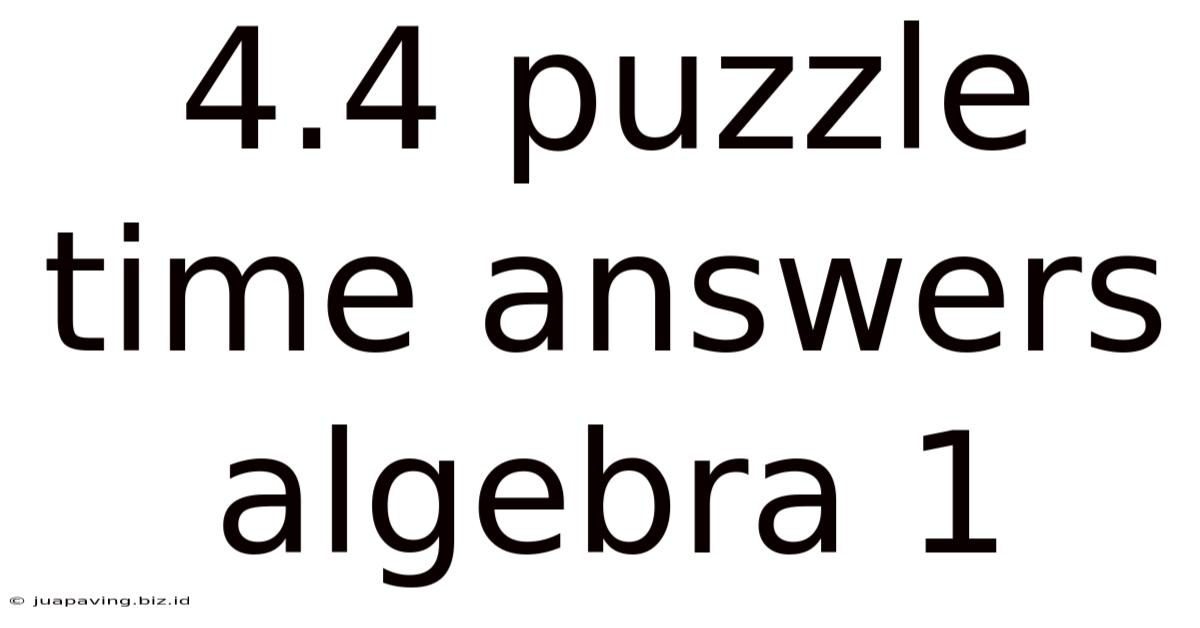 4.4 Puzzle Time Answers Algebra 1