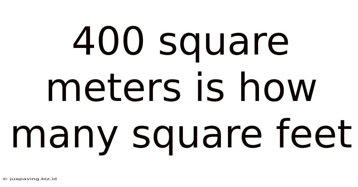 400 Square Meters Is How Many Square Feet