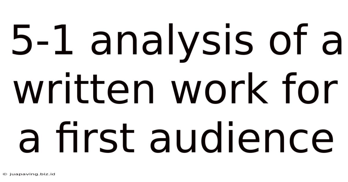 5-1 Analysis Of A Written Work For A First Audience