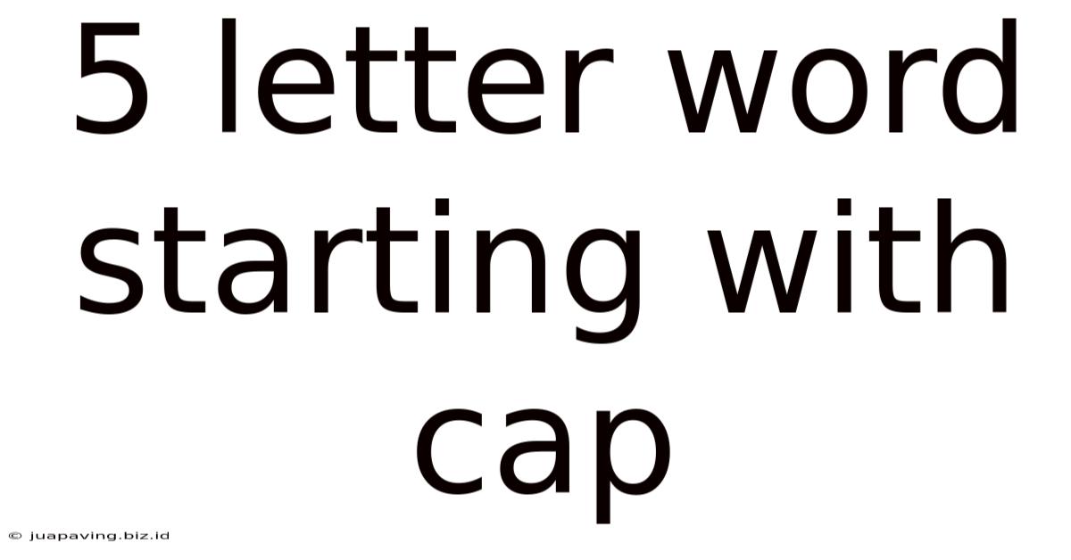 5 Letter Word Starting With Cap