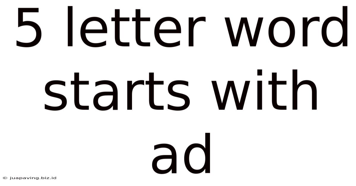 5 Letter Word Starts With Ad