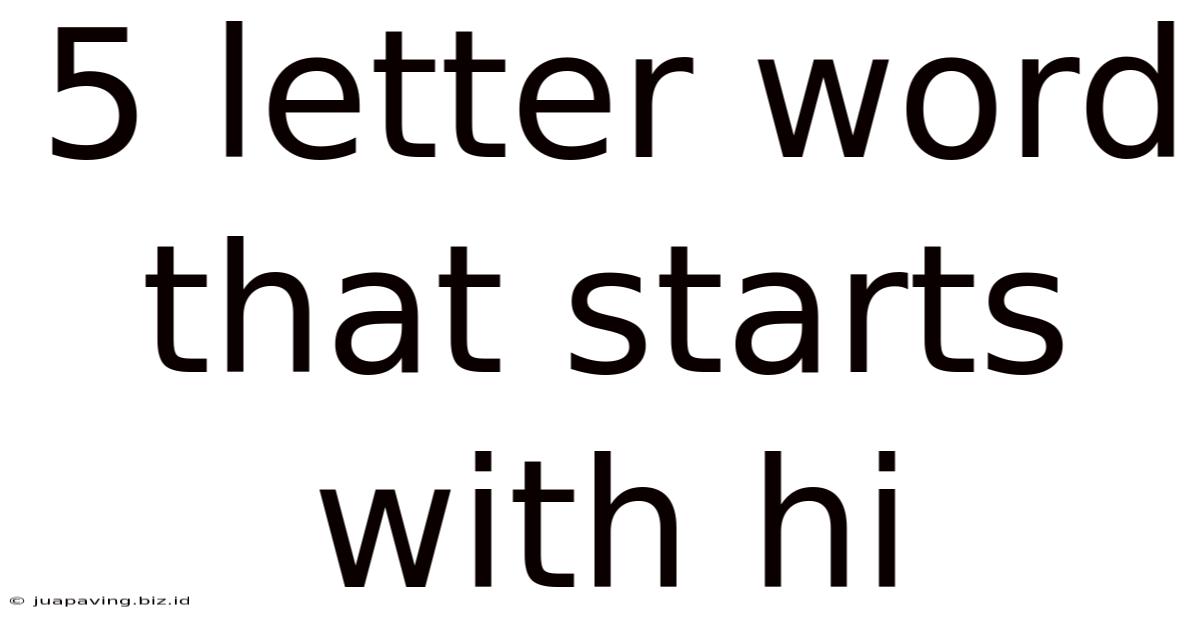 5 Letter Word That Starts With Hi