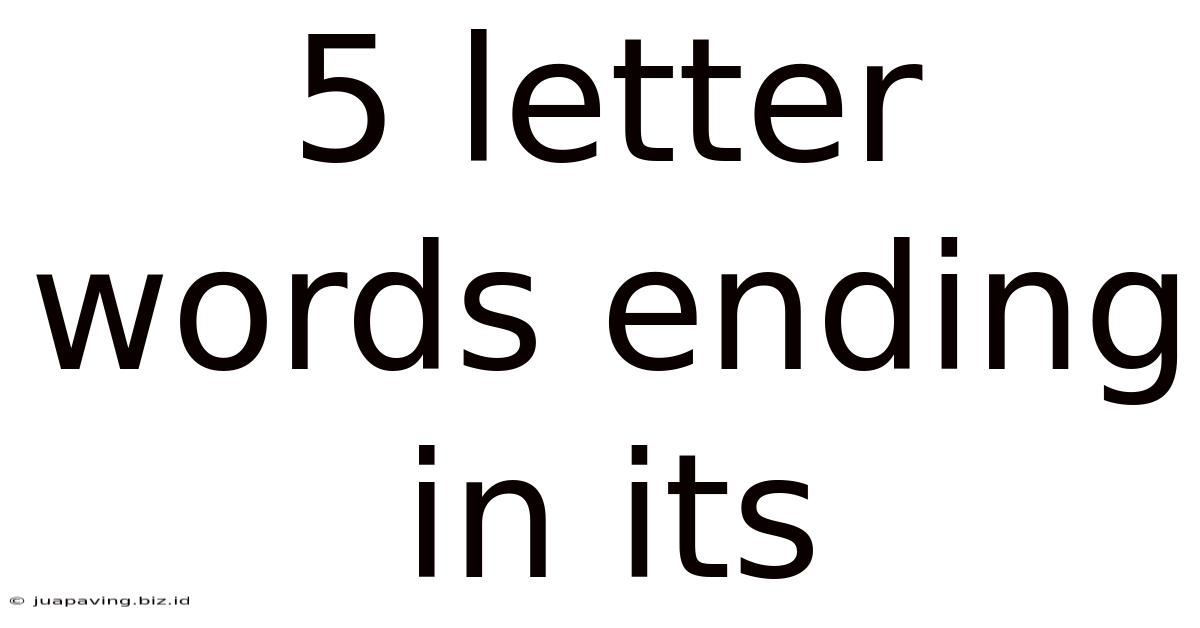 5 Letter Words Ending In Its