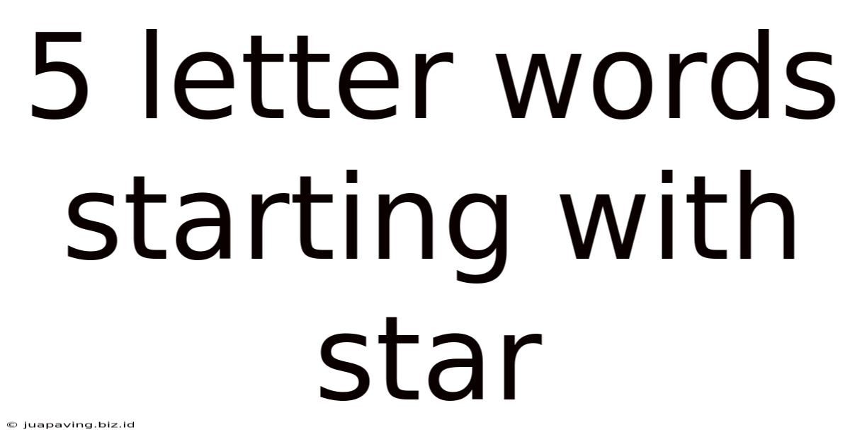 5 Letter Words Starting With Star