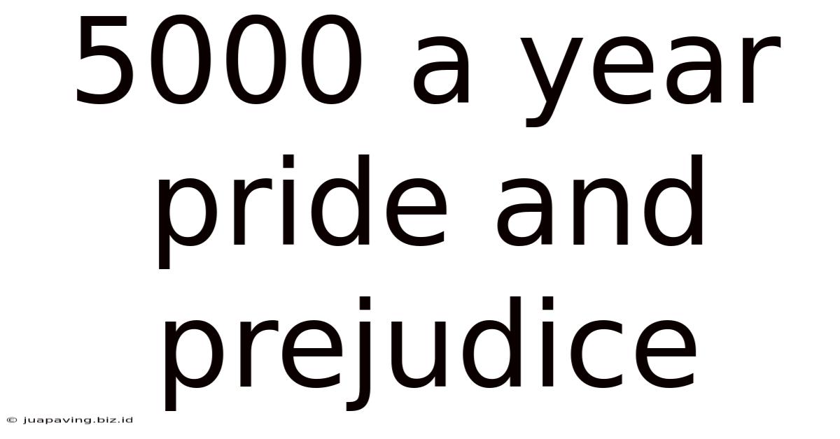 5000 A Year Pride And Prejudice