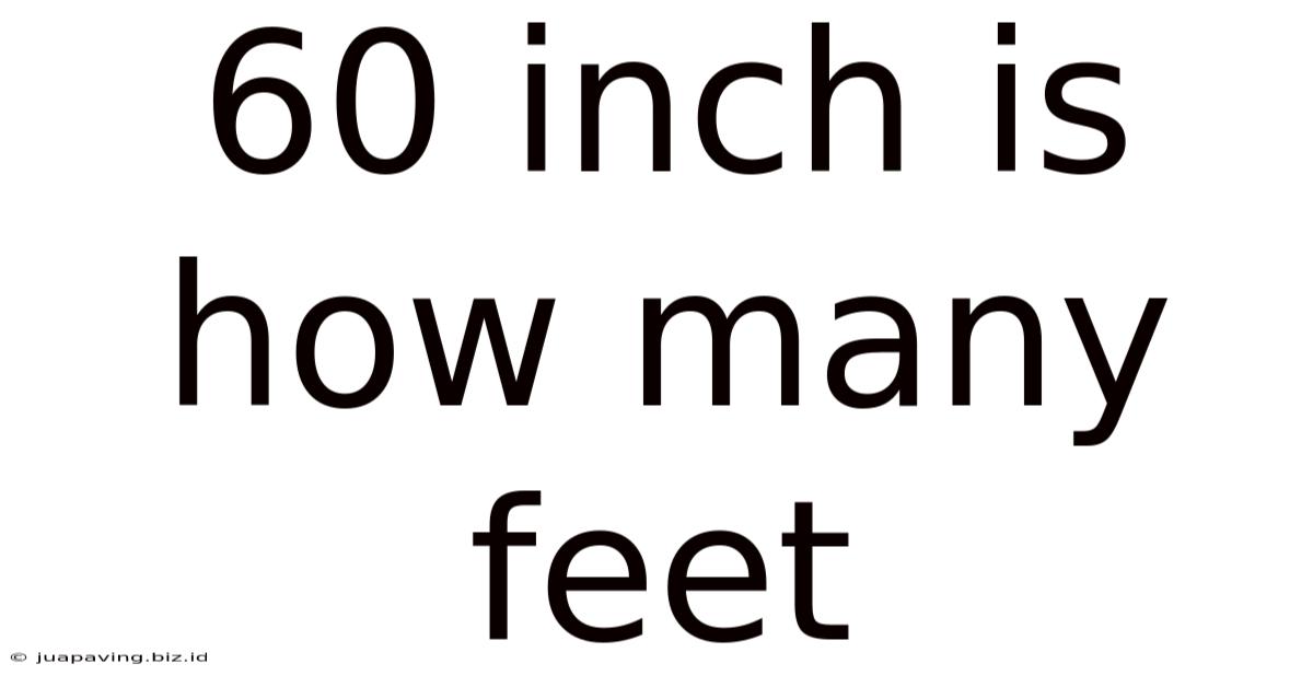 60 Inch Is How Many Feet