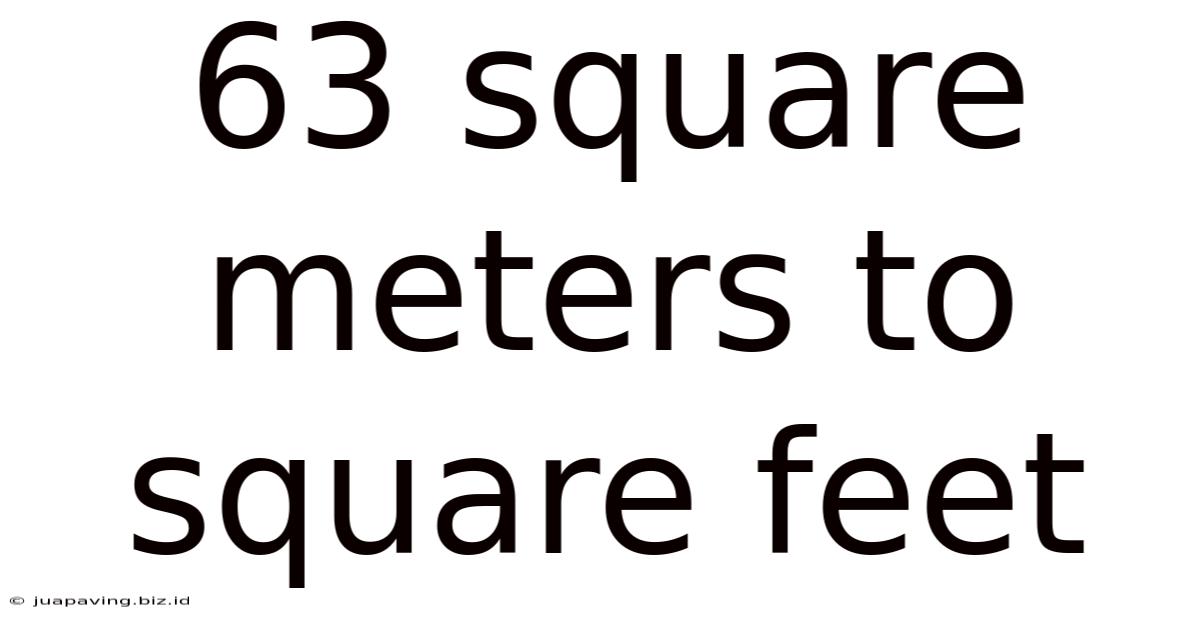 63 Square Meters To Square Feet