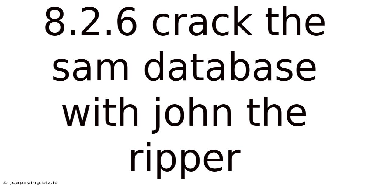 8.2.6 Crack The Sam Database With John The Ripper
