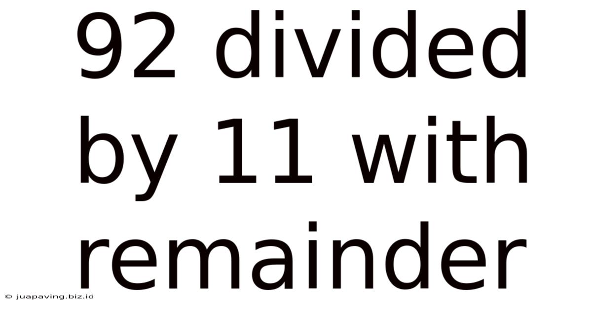 92 Divided By 11 With Remainder