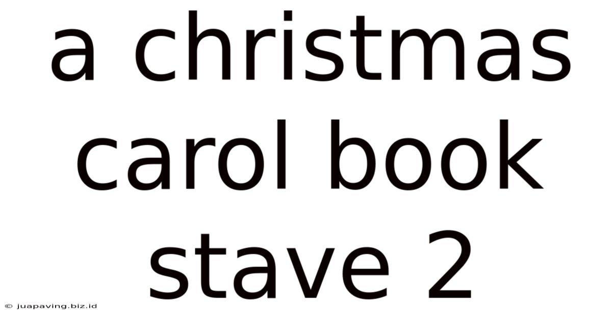 A Christmas Carol Book Stave 2