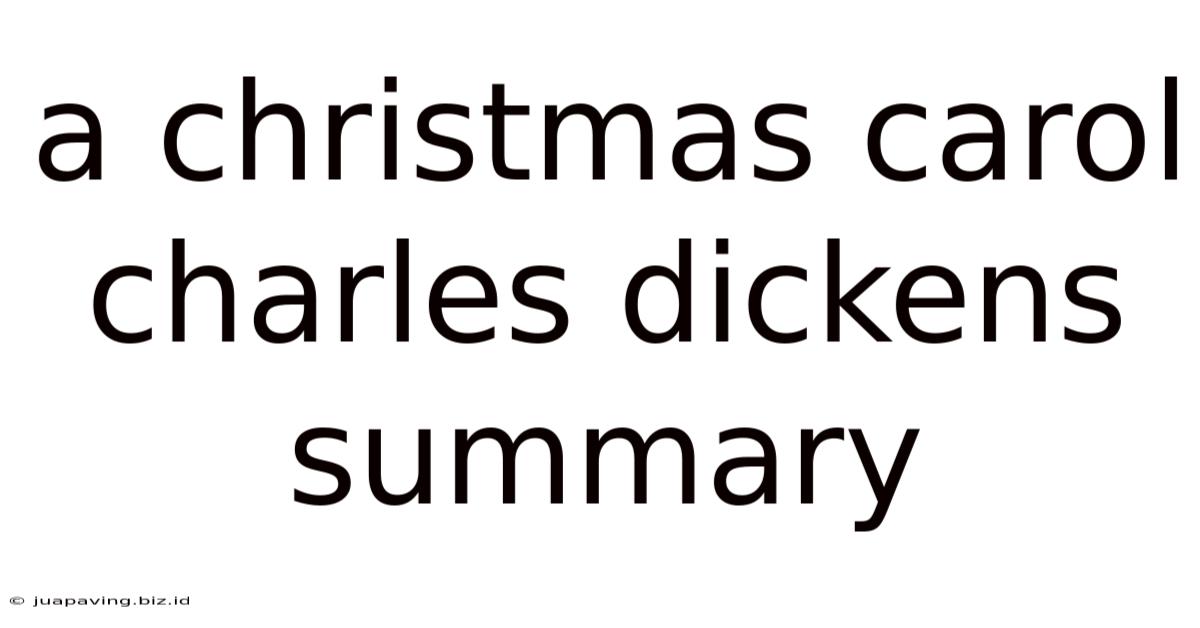 A Christmas Carol Charles Dickens Summary