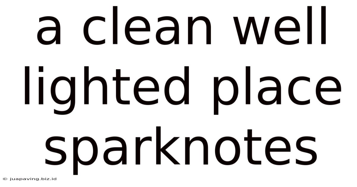A Clean Well Lighted Place Sparknotes