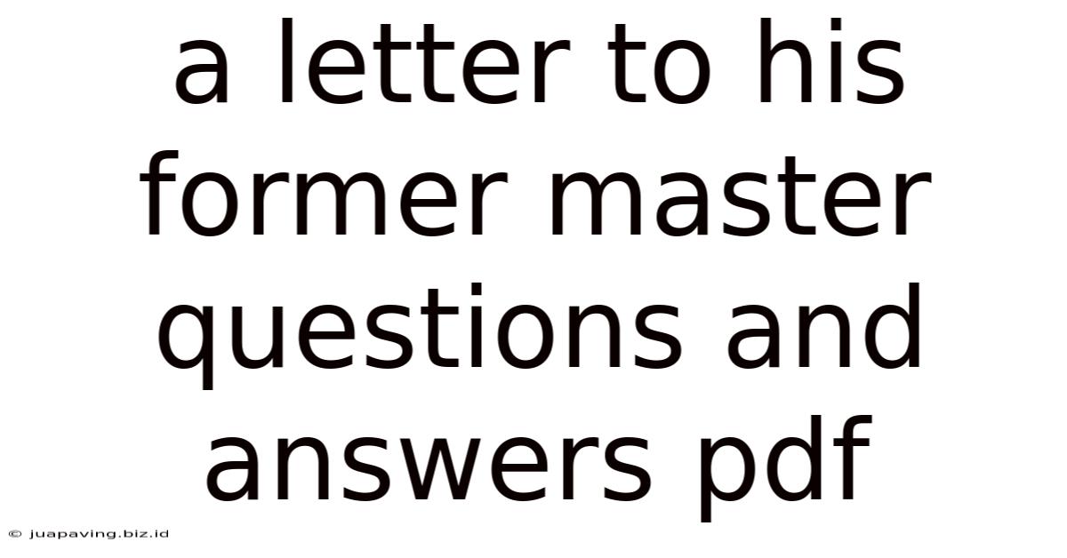 A Letter To His Former Master Questions And Answers Pdf