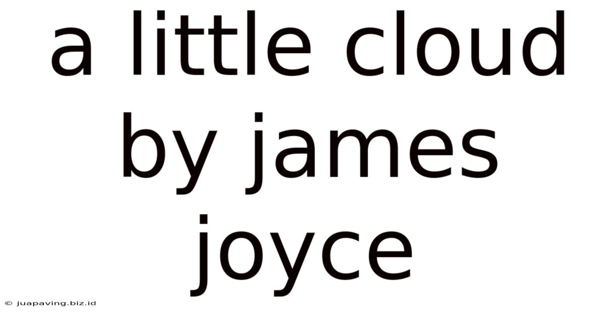 A Little Cloud By James Joyce