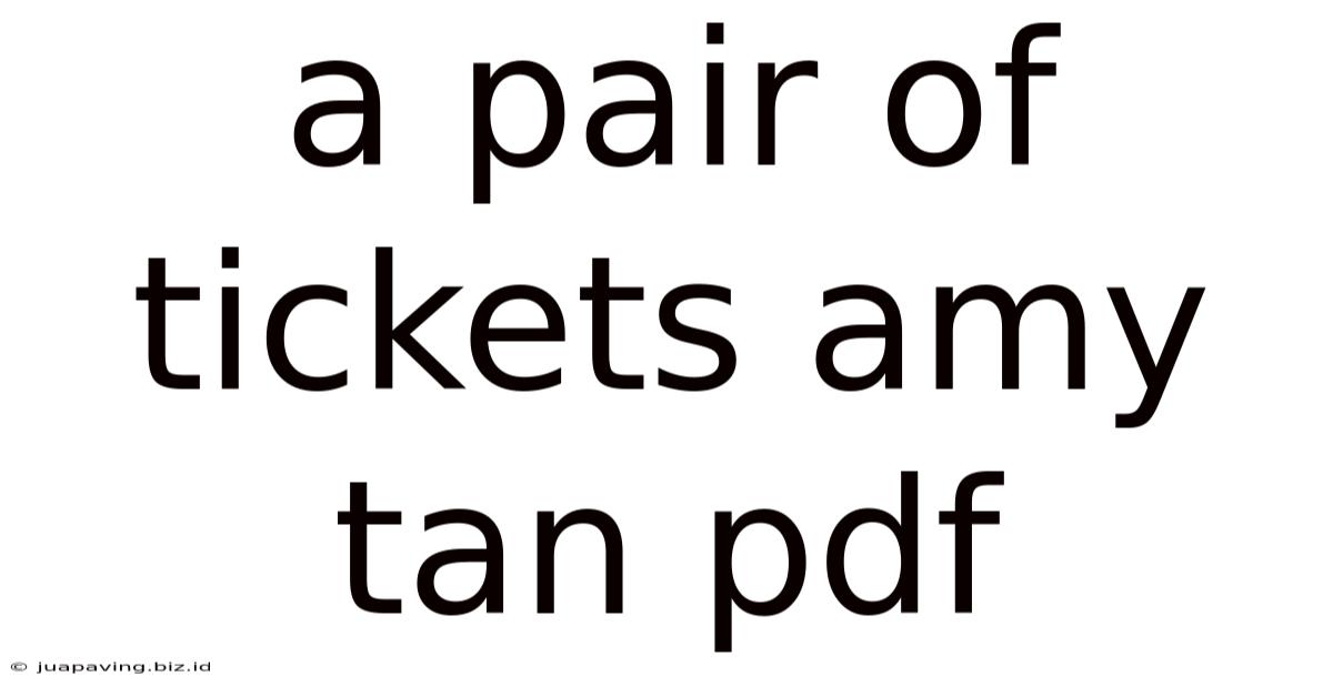 A Pair Of Tickets Amy Tan Pdf