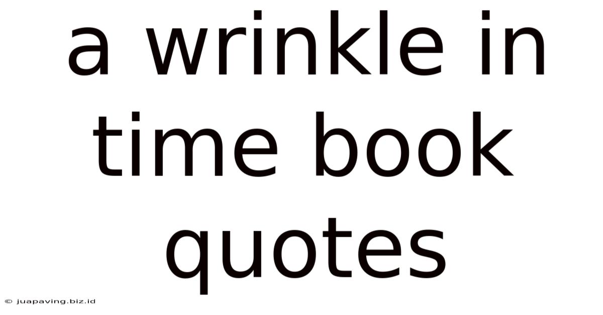 A Wrinkle In Time Book Quotes