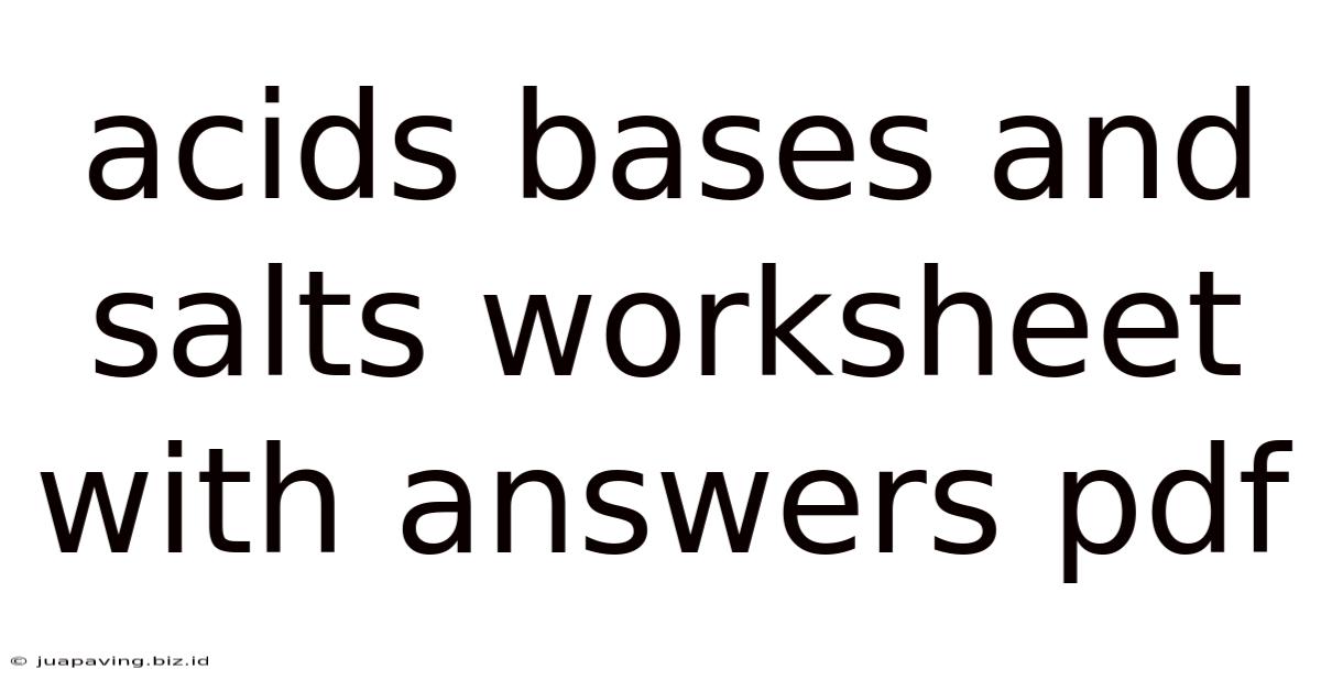 Acids Bases And Salts Worksheet With Answers Pdf