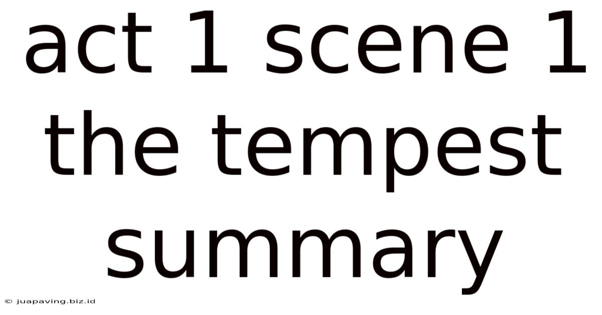 Act 1 Scene 1 The Tempest Summary