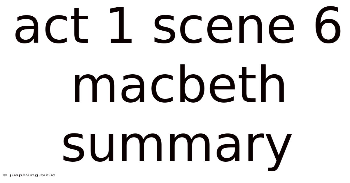 Act 1 Scene 6 Macbeth Summary