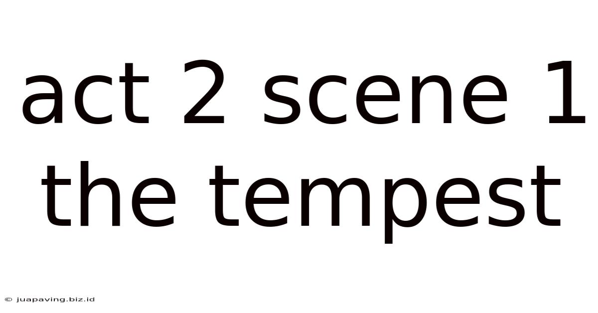 Act 2 Scene 1 The Tempest