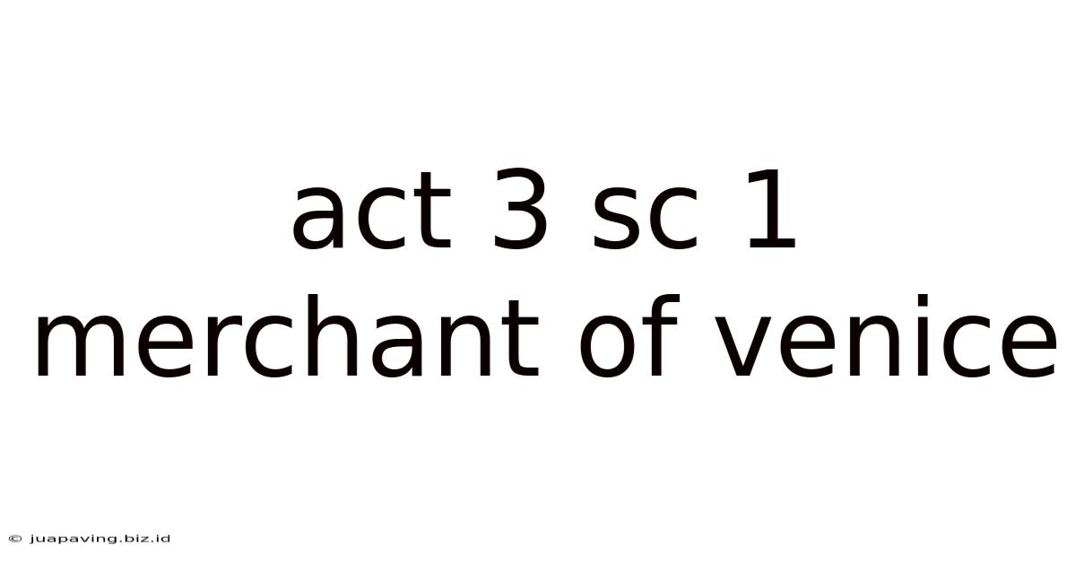 Act 3 Sc 1 Merchant Of Venice