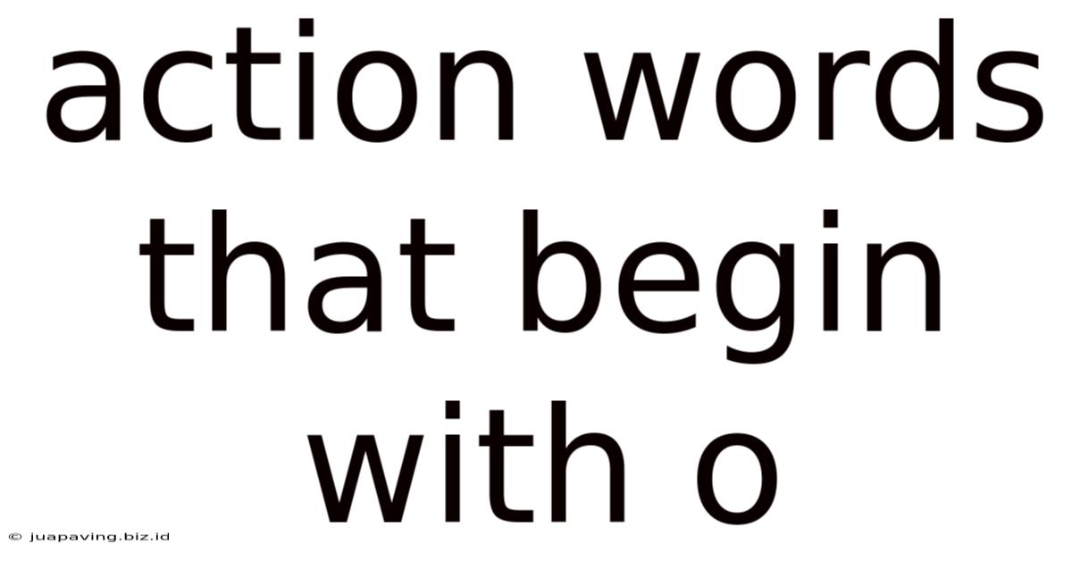 Action Words That Begin With O