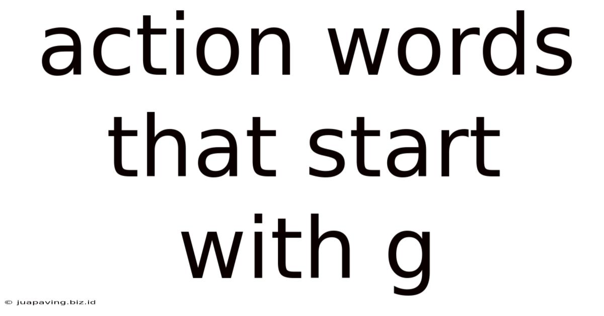 Action Words That Start With G