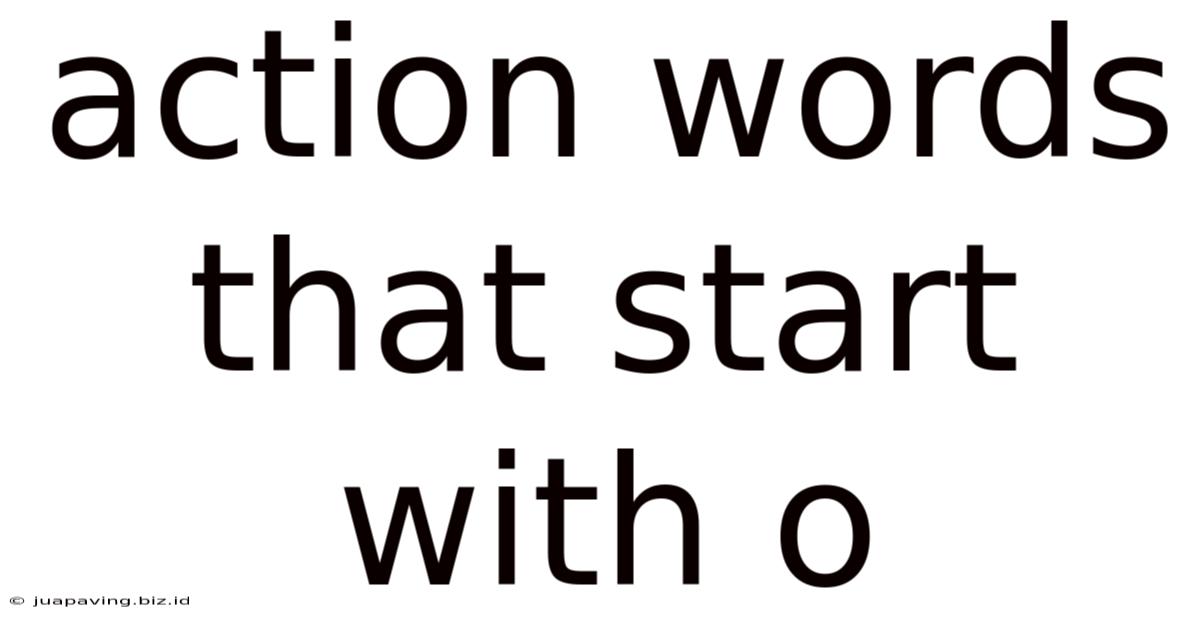 Action Words That Start With O
