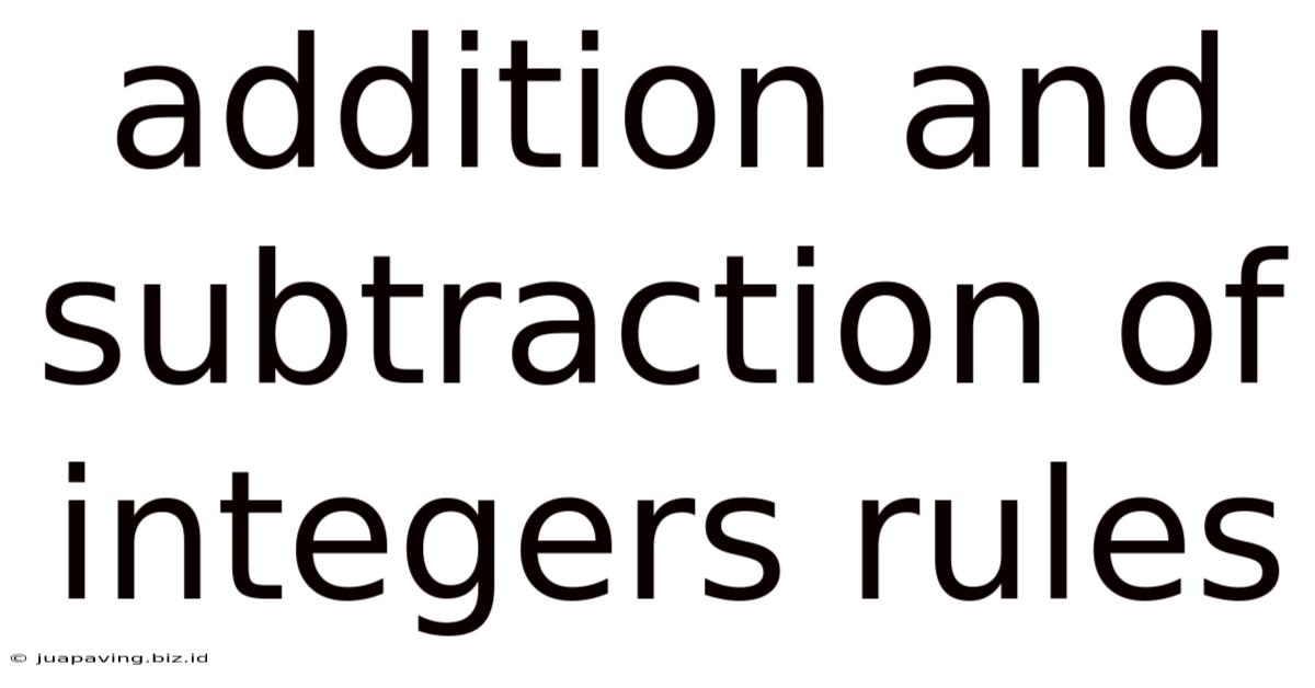 Addition And Subtraction Of Integers Rules