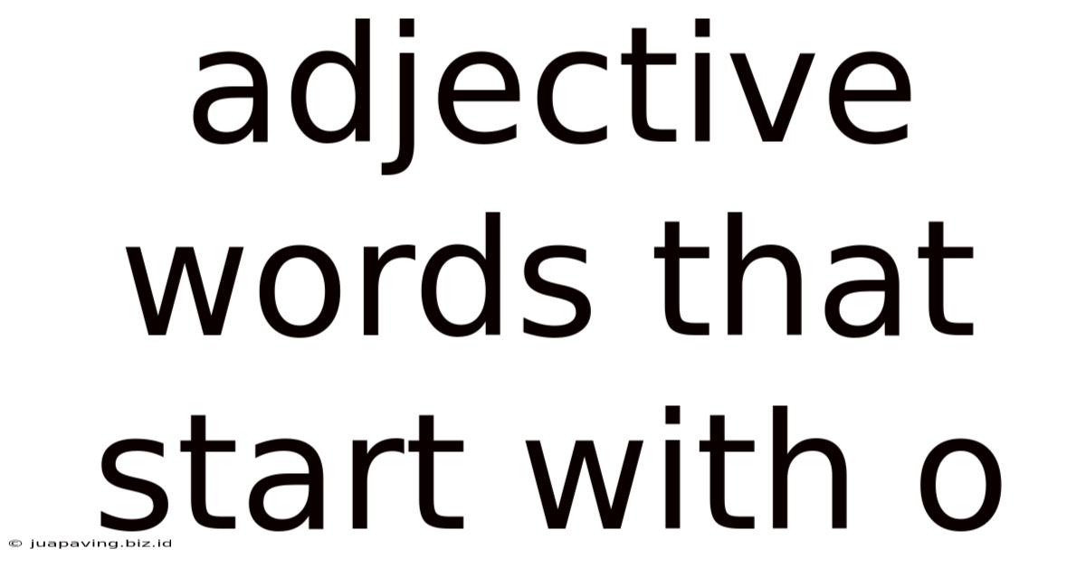 Adjective Words That Start With O