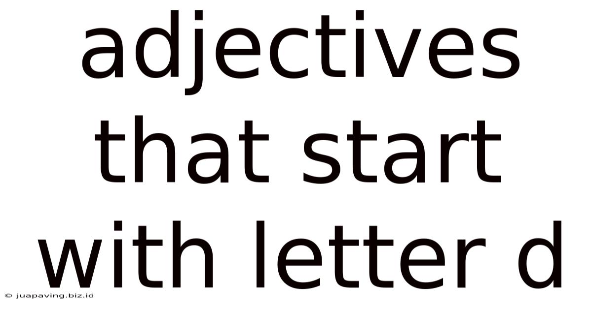 Adjectives That Start With Letter D