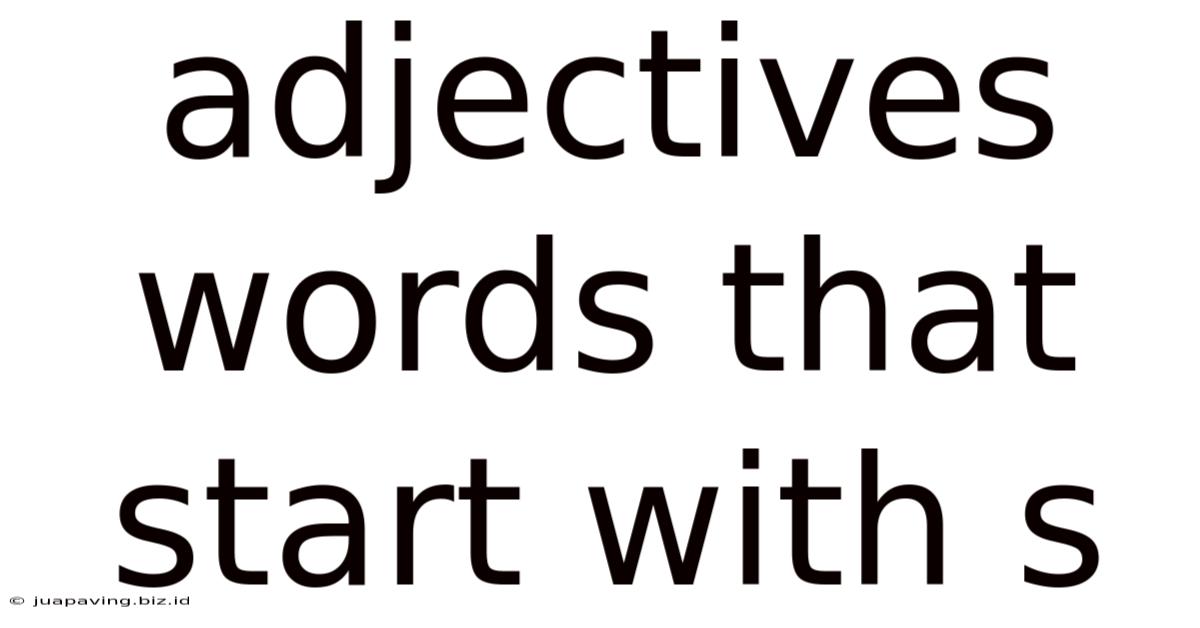 Adjectives Words That Start With S