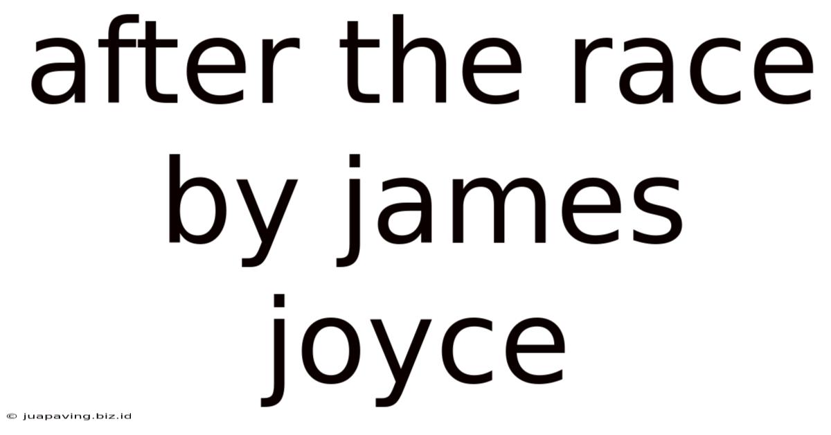 After The Race By James Joyce