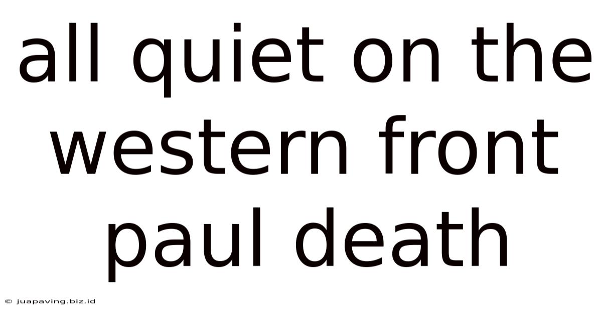 All Quiet On The Western Front Paul Death