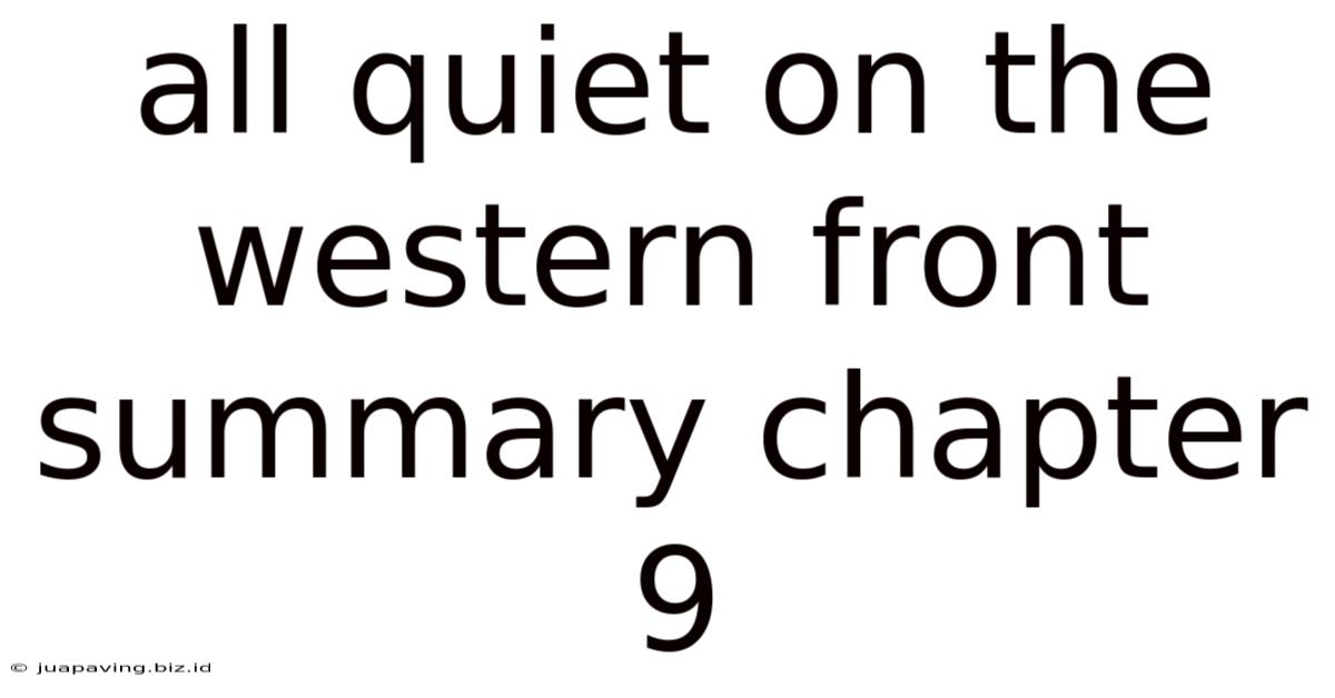 All Quiet On The Western Front Summary Chapter 9