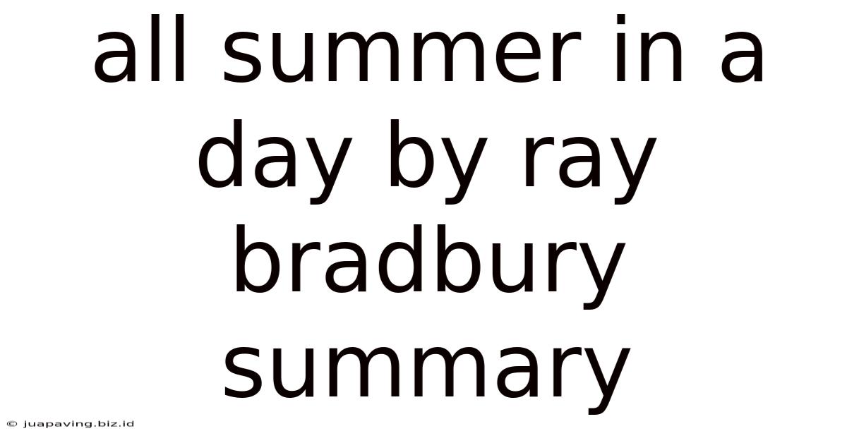 All Summer In A Day By Ray Bradbury Summary