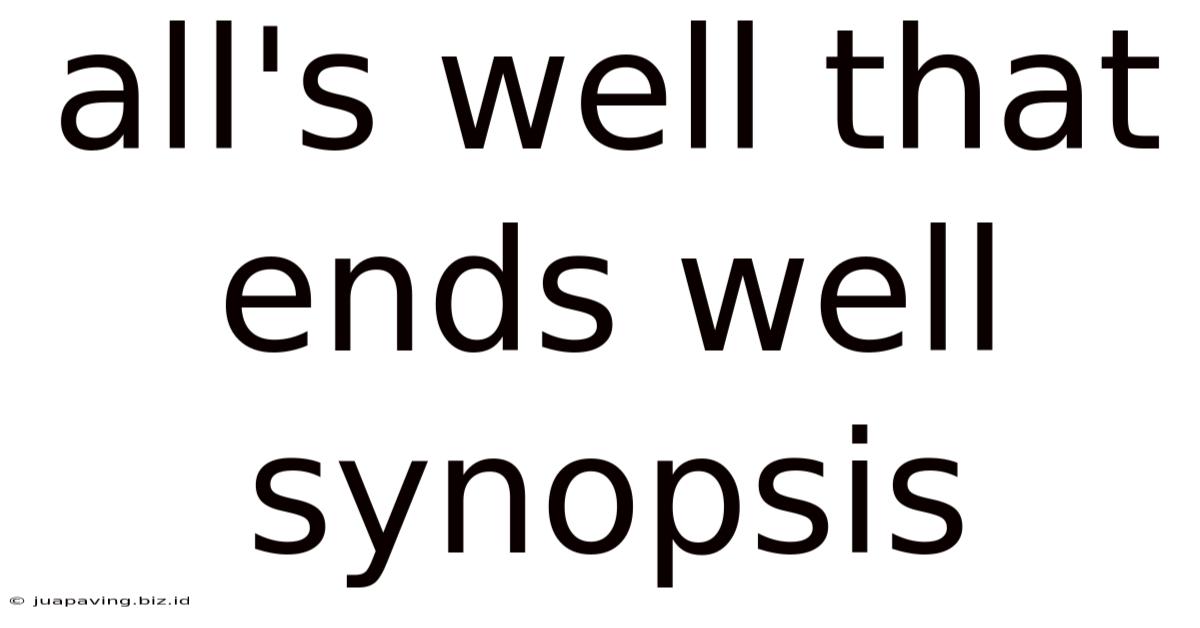 All's Well That Ends Well Synopsis