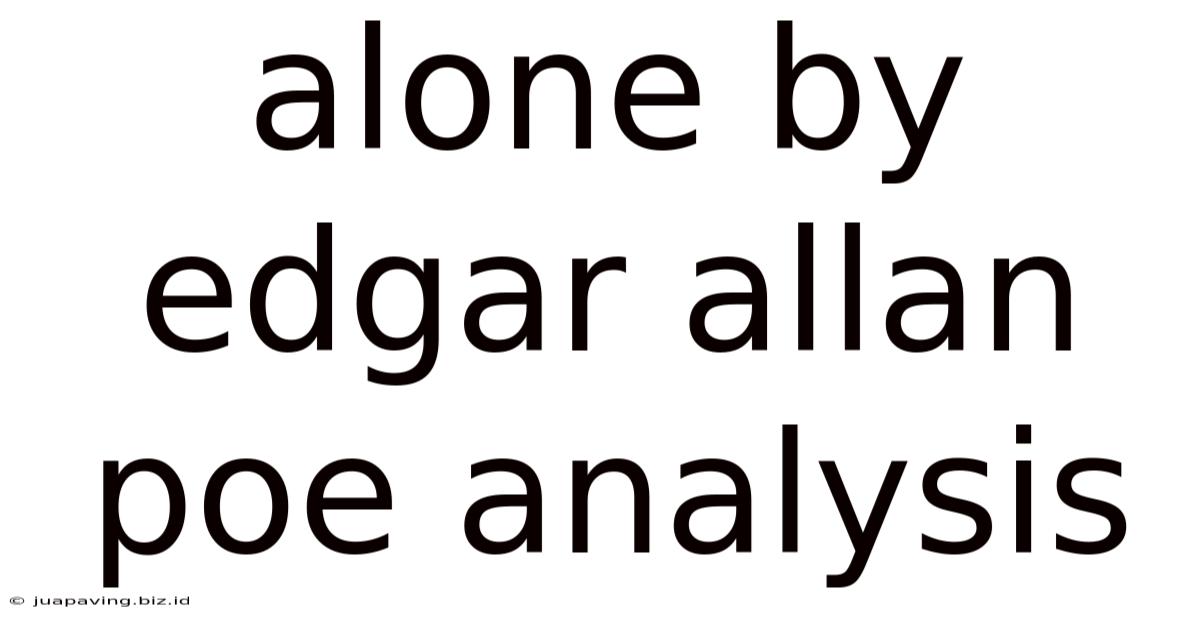 Alone By Edgar Allan Poe Analysis