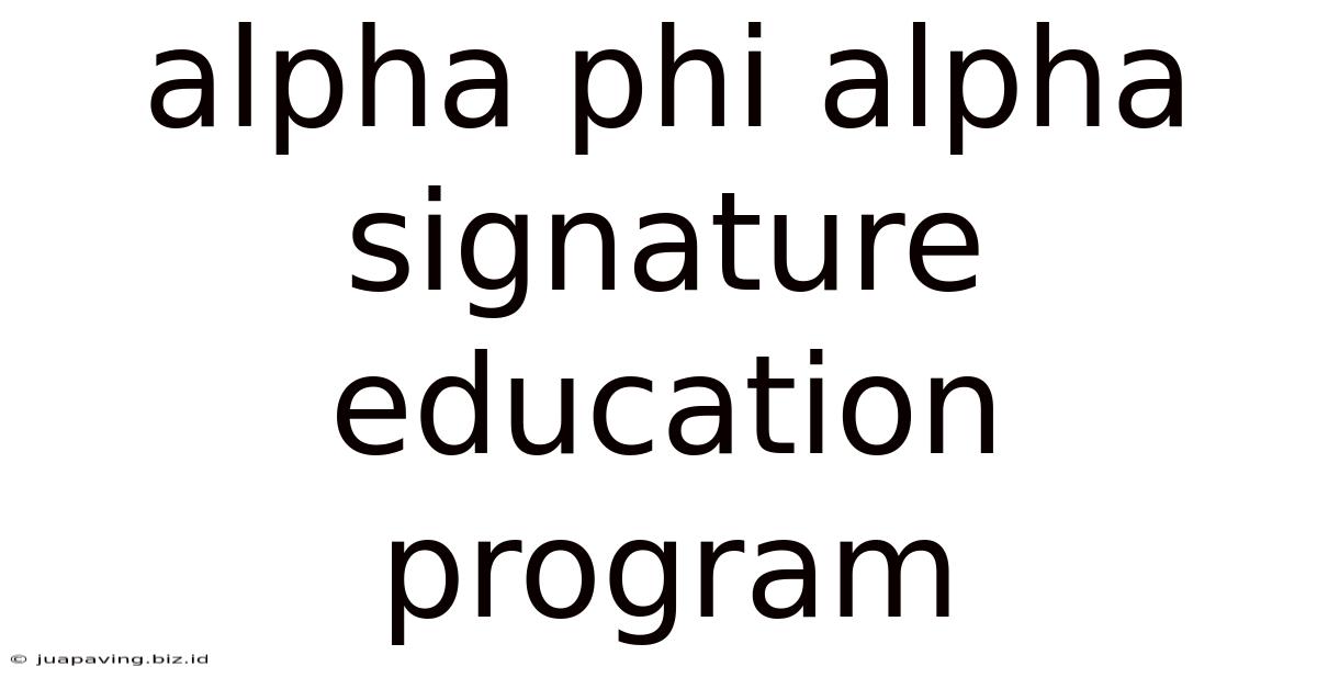 Alpha Phi Alpha Signature Education Program