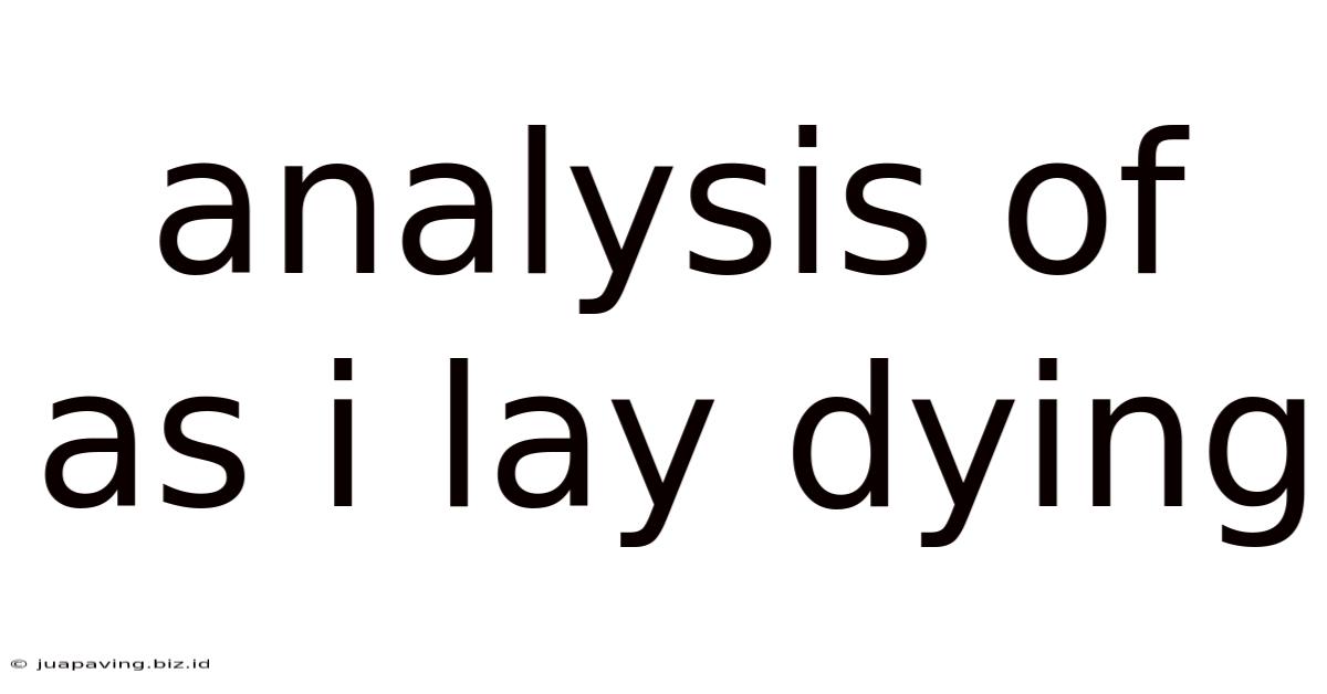 Analysis Of As I Lay Dying